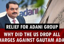 Relief for Adani Group: Why did the US drop all charges against Gautam Adani